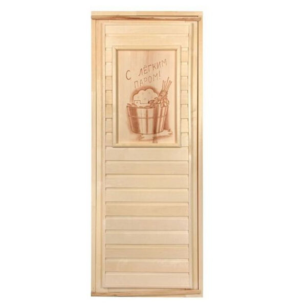 дверь для бани с Легким паром Деревянная глуха дверь с панно «С легким паром», Липа, 1800×700, сорт А